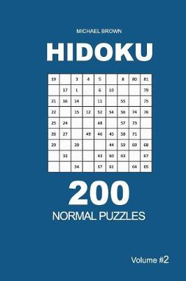 Book cover for Hidoku - 200 Normal Puzzles 9x9 (Volume 2)