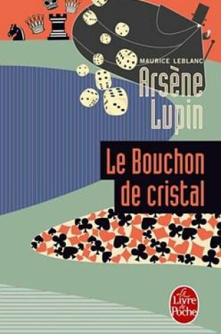 Cover of Arsene Lupin Le Bouchon de Cristal