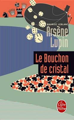 Book cover for Arsene Lupin Le Bouchon de Cristal