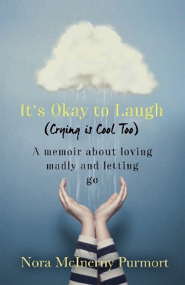 Book cover for It's Okay to Laugh (Crying is Cool Too)