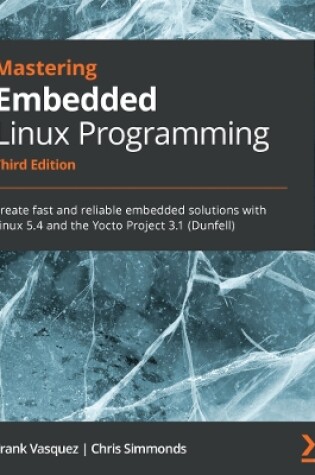 Cover of Mastering Embedded Linux Programming