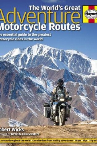 Cover of The World's Great Adventure Motorcycle Routes