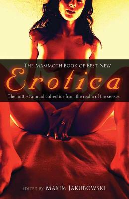 Book cover for The Mammoth Book of Best New Erotica 8