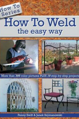 Cover of How to Weld the easy way