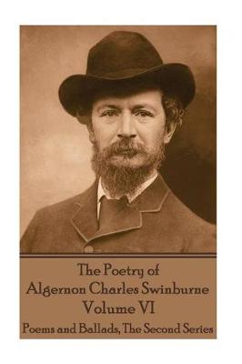 Book cover for The Poetry of Algernon Charles Swinburne - Volume VI