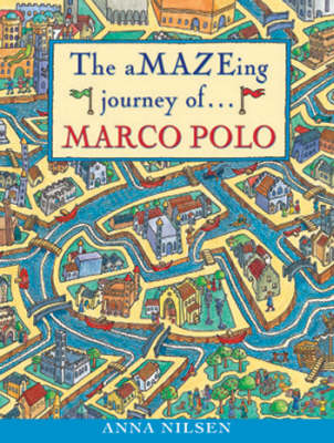 Book cover for The Amazeing Journey of Marco Polo