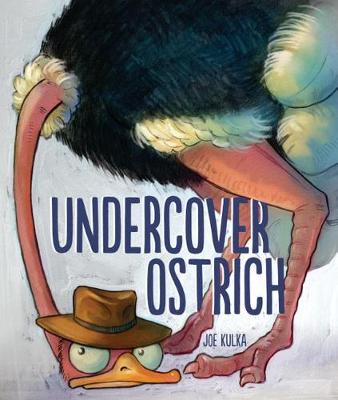 Book cover for Undercover Ostrich