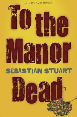 Cover of To the Manor Dead