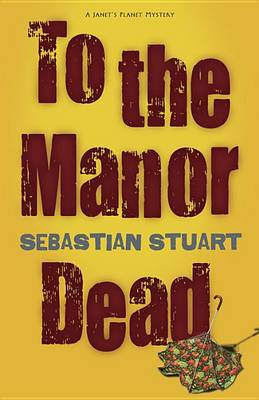 Book cover for To the Manor Dead