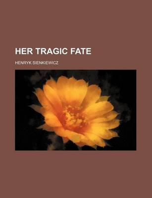 Book cover for Her Tragic Fate