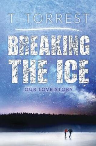 Cover of Breaking the Ice