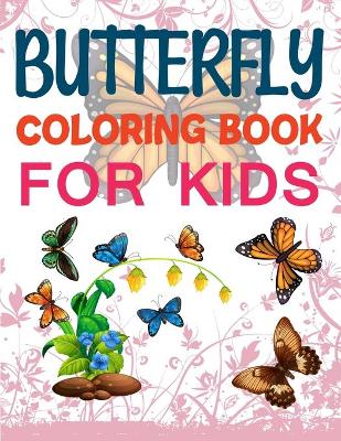 Book cover for Butterfly Coloring Book For Kids