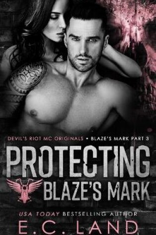 Cover of Protecting Blaze's Mark