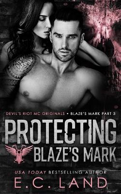 Book cover for Protecting Blaze's Mark