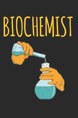 Book cover for Biochemist