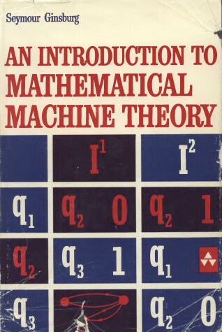 Book cover for Introduction to Mathematical Machine Theory
