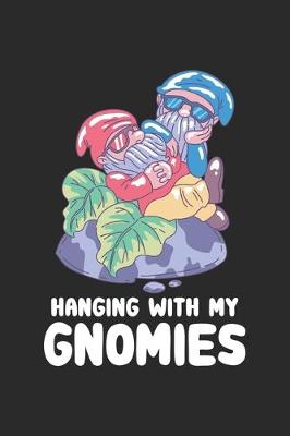 Book cover for Hanging With My Gnomies