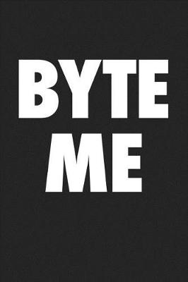 Book cover for Byte Me