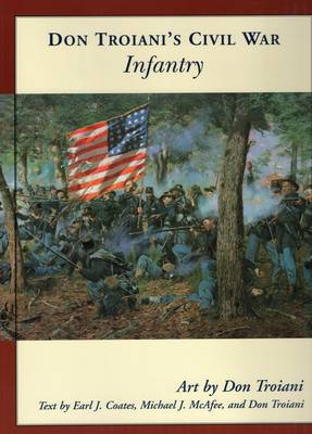 Book cover for Don Troiani's Civil War Infantry