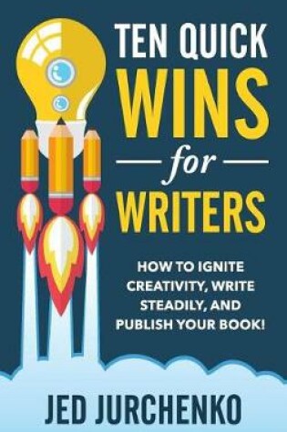 Cover of Ten Quick Wins for Writers