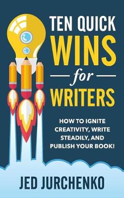 Book cover for Ten Quick Wins for Writers