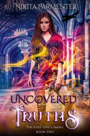 Cover of Uncovered Truths (The Lost One's ) Book 2