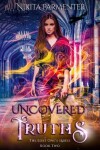 Book cover for Uncovered Truths (The Lost One's ) Book 2