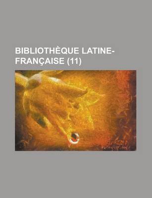 Book cover for Bibliotheque Latine-Francaise (11)