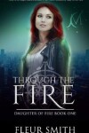 Book cover for Through the Fire