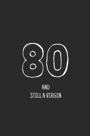 Cover of 80 and still a virgin