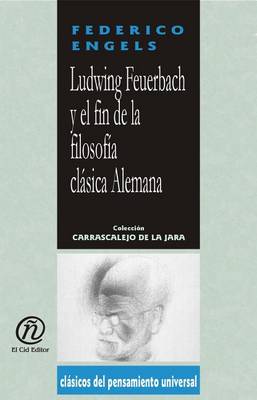 Book cover for Ludwing Feverbach y El Fin de La Filosofa Clsica Alemana