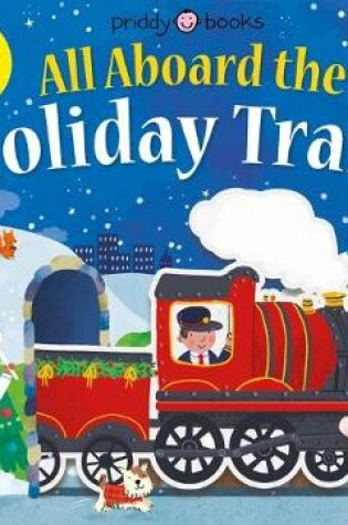 Cover of All Aboard the Holiday Train