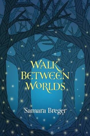 Cover of Walk Between Worlds