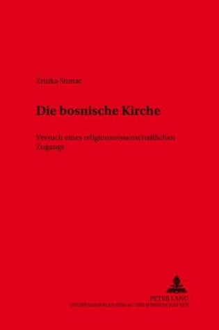 Cover of Die Bosnische Kirche