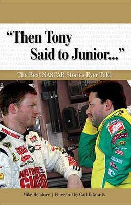 Book cover for "Then Tony Said to Junior. . ."