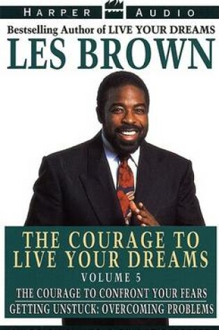 Cover of The Courage to Live Your Dream