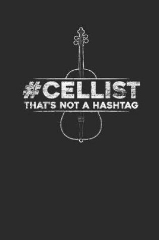 Cover of Cellist That's Not A Hashtag