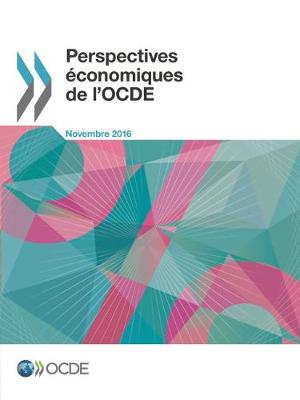 Book cover for Perspectives economiques de l'OCDE, Volume 2016 Numero 2