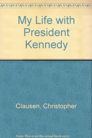 Cover of My Life with President Kennedy