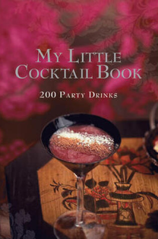 Cover of My Little Cocktail Book