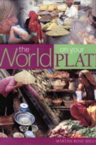 Cover of The World on Your Plate