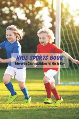 Cover of Kids Sports Book