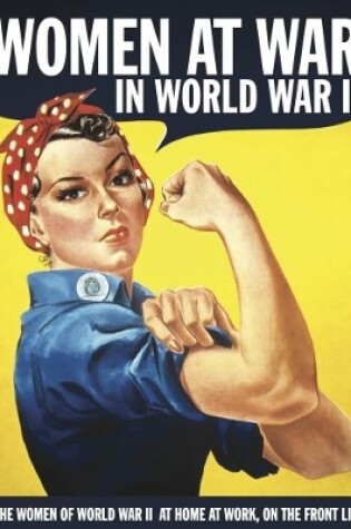 Cover of Women at War in World War II