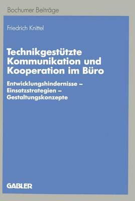 Cover of Technikgestützte Kommunikation und Kooperation im Büro