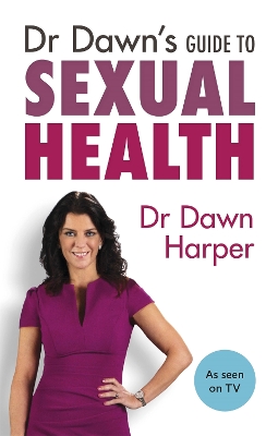 Book cover for Dr Dawn's Guide to Sexual Health