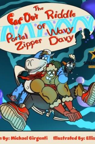 Cover of The FarOut Riddle of Portal Zipper Wavy Davy