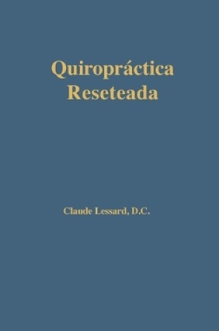 Cover of Quiropr�ctica Reseteada