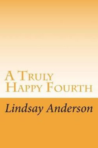 Cover of A Truly Happy Fourth