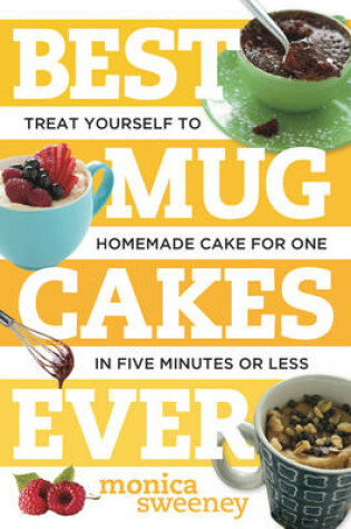 Cover of Best Mug Cakes Ever