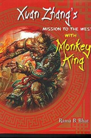 Cover of Xuan Zhang's Misson to the West with Monkey King